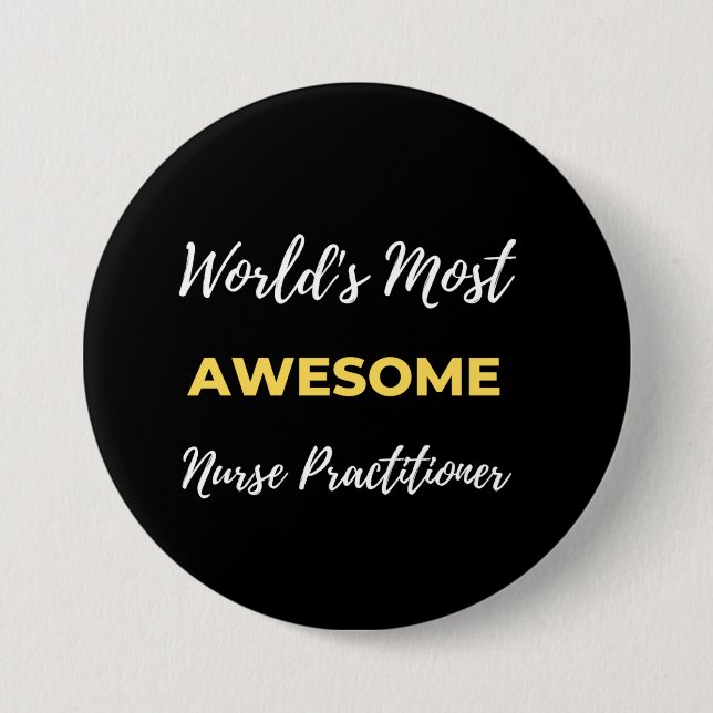 World's Most Awesome Nurse Practitioner Button (Front)