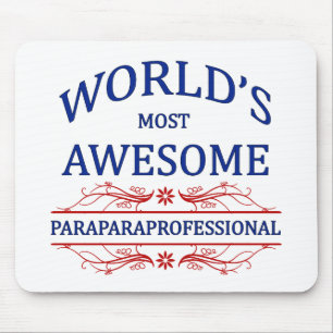 World's Most Awesome Paraprofessional Mouse Pad