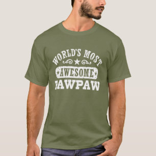 World's Most Awesome PawPaw T-Shirt