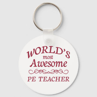 World's Most Awesome PE Teacher Keychain