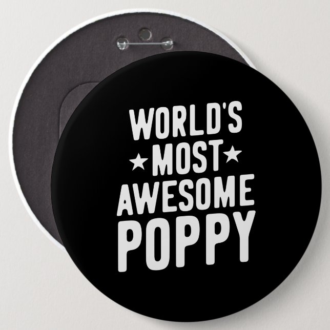 World's Most Awesome Poppy | Father Grandpa Button (Front & Back)