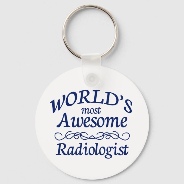World's Most Awesome Radiologist Keychain (Front)