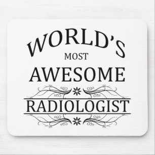World's Most Awesome Radiologist Mouse Pad
