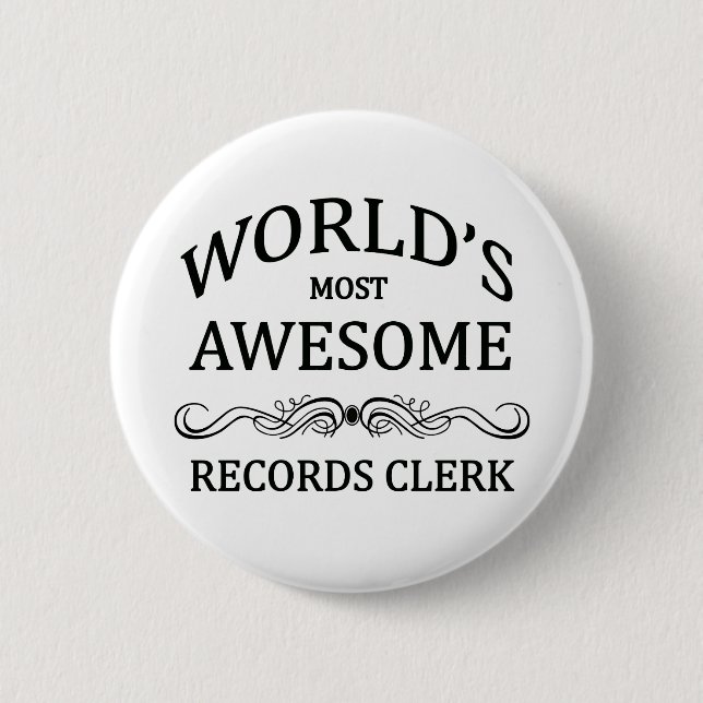 World's Most Awesome Records Clerk Pinback Button (Front)
