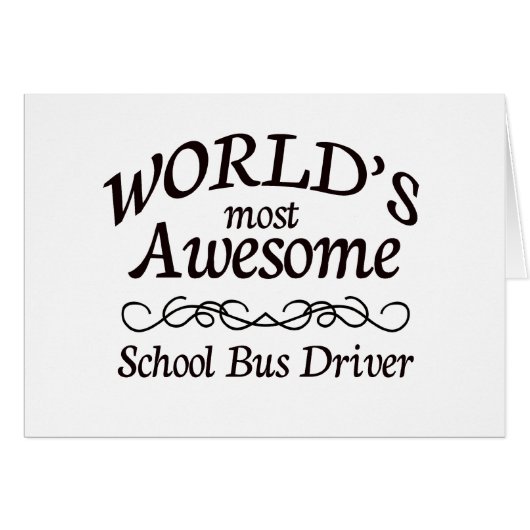 World's Most Awesome School Bus Driver Cards (Front Horizontal)