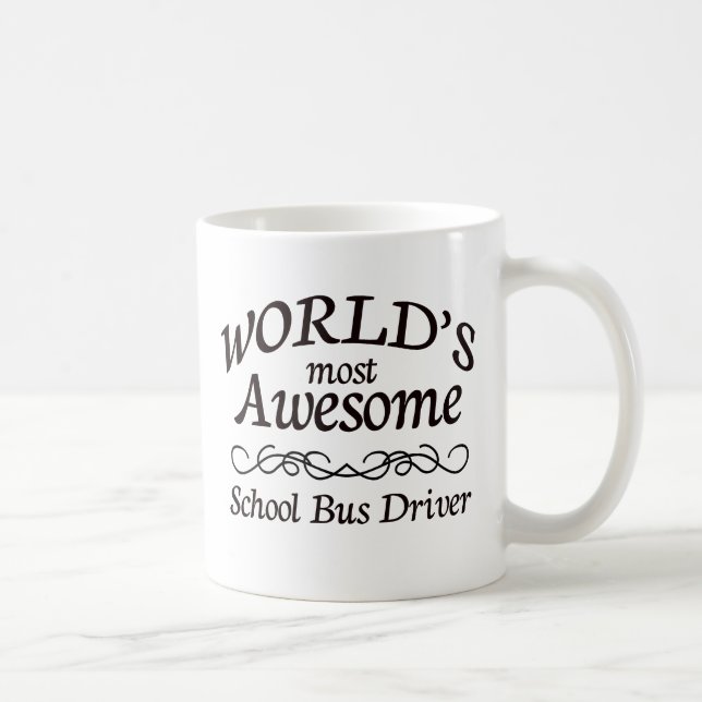 World's Most Awesome School Bus Driver Coffee Mug (Right)