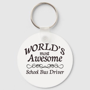 World's Most Awesome School Bus Driver Keychain