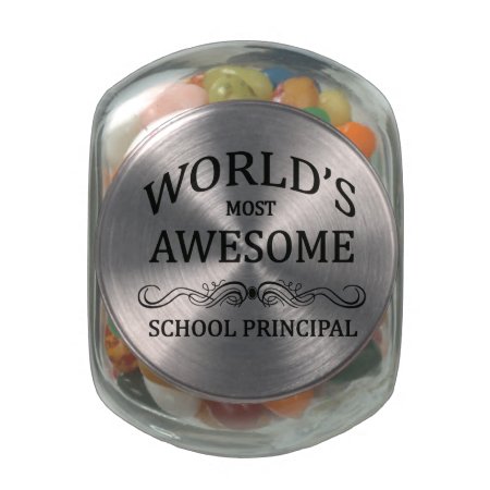 World's Most Awesome School Principal Glass Candy Jar