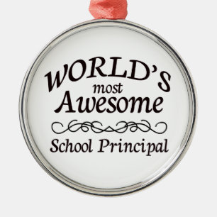 World's Most Awesome School Principal Metal Ornament