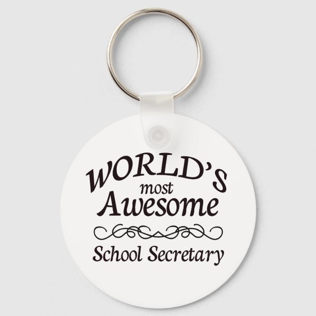 World's Most Awesome School Secretary Keychain (Front)