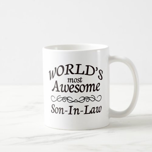 Worlds Most Awesome Son_In_Law Coffee Mug