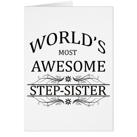 World's Most Awesome Step-Sister Cards (Front)