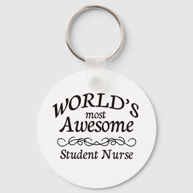 World's Most Awesome Student Nurse Keychain (Front)