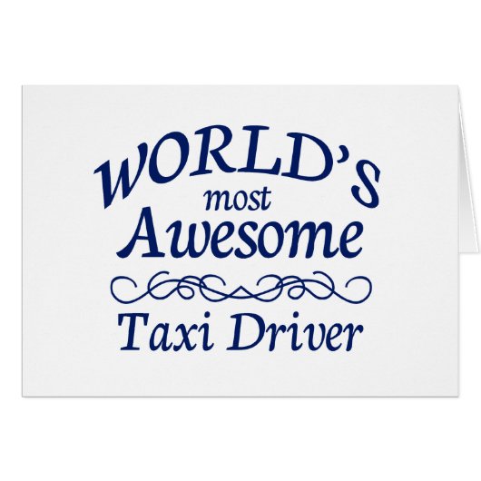 World's Most Awesome Taxi Driver Cards (Front Horizontal)