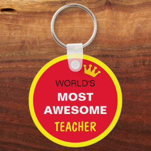 Worlds Most Awesome - TEACHER /Red, the best one Keychain