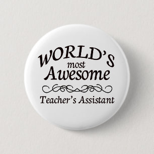 World's Most Awesome Teacher's Assistant Button