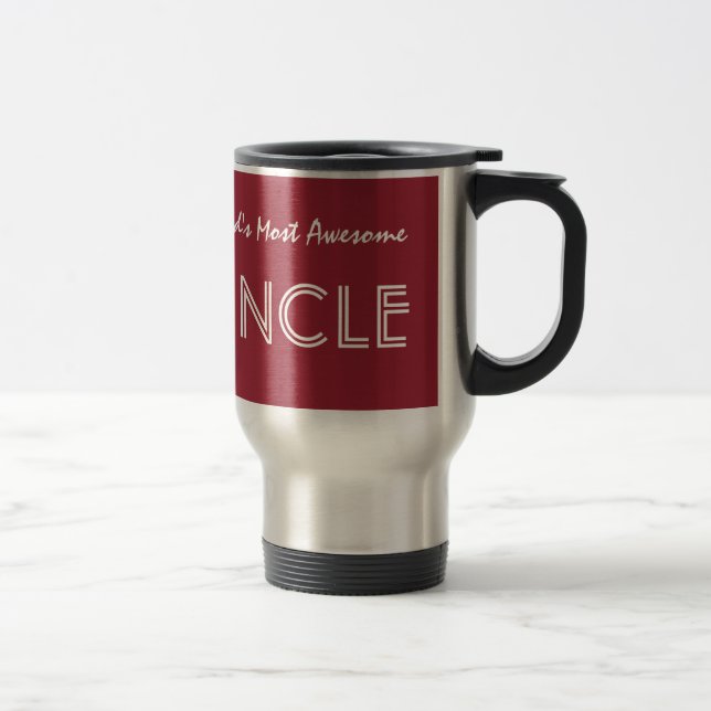Worlds Most Awesome Uncle RED Custom Name A02 Travel Mug (Right)