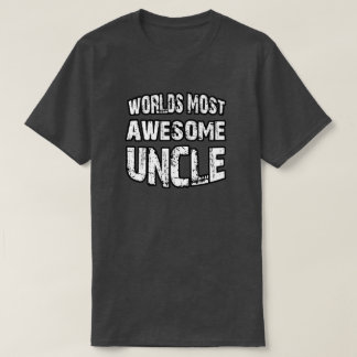World's Most Awesome Uncle T-Shirt