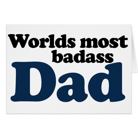 Worlds Most Badass Dad Cards (Front Horizontal)