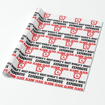 World's Most Expensive Alarm Clock Wrapping Paper by Chiplanay at Zazzle