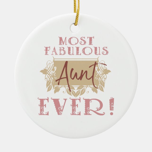 World's Most Fabulous Aunt Ceramic Ornament (Front)