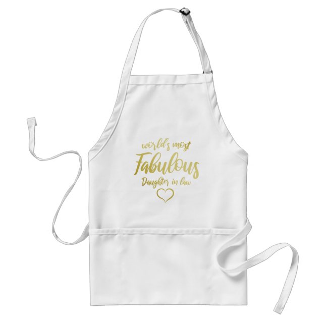 World's Most Fabulous Daughter In Law Adult Apron (Front)