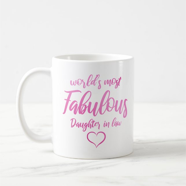 World's Most Fabulous Daughter In Law Coffee Mug (Left)