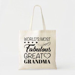 World's Most Fabulous Great Grandma Tote Bag
