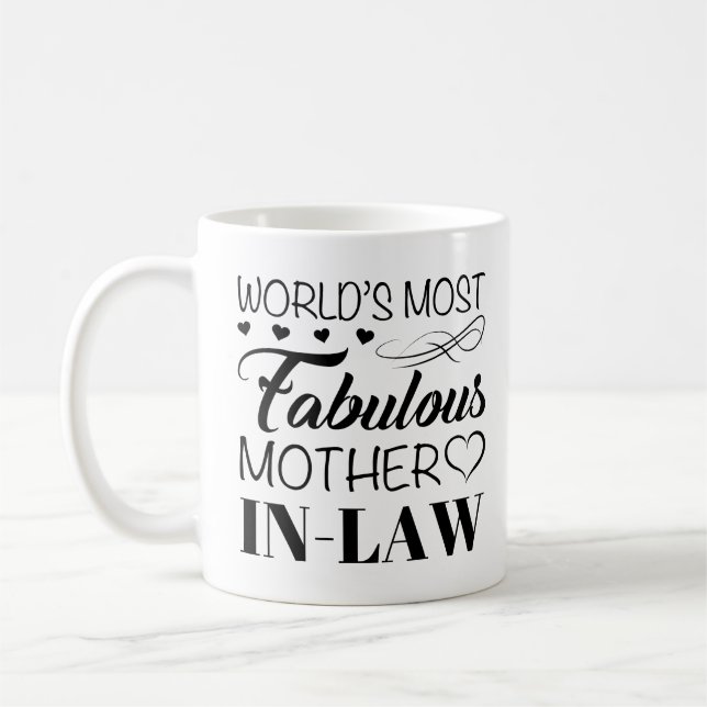 World's Most Fabulous Mother In Law Coffee Mug (Left)