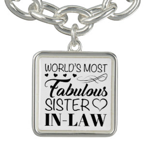 World's Most Fabulous Sister In Law Bracelet