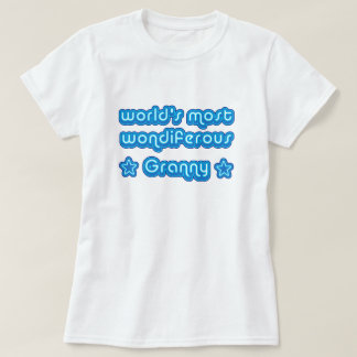 Worlds Most Wondiferous Granny T-Shirt