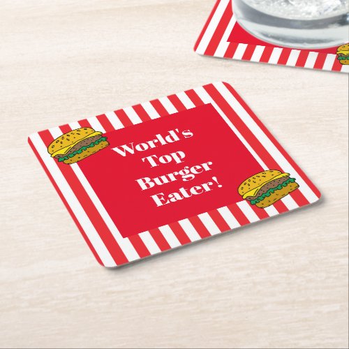 Worlds No 1 Burger Eater Food Eating Contestant Square Paper Coaster