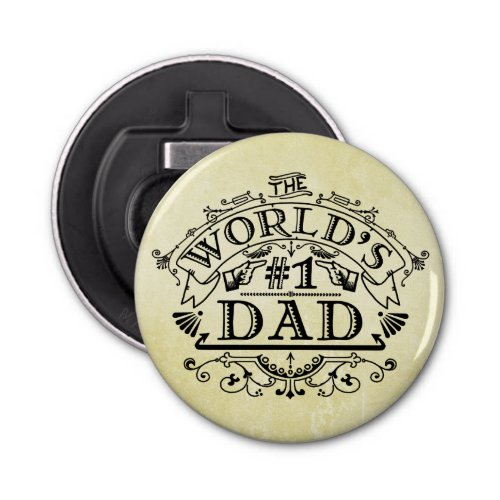 Worlds Number One Dad Vintage Flourish Bottle Opener