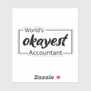 World's Okayest Accountant Sticker