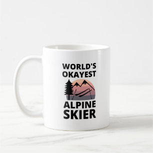Worlds Okayest Alpine Skier Downhill Skiing Funny Coffee Mug