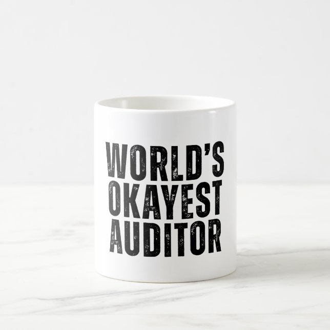 World's Okayest Auditor Funny Coffee Mug (Center)