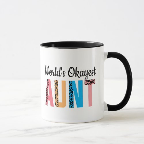 Worlds Okayest Aunt Funny New Auntie Gift Idea Mug