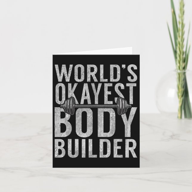 Worlds Okayest Body Builder Funny Gym Workout Body Card (Front)