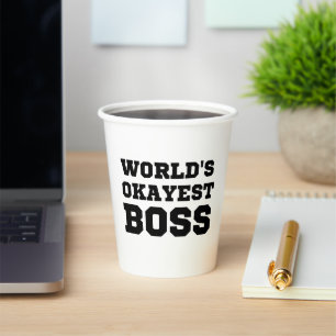 World's Okayest Boss Paper Cups