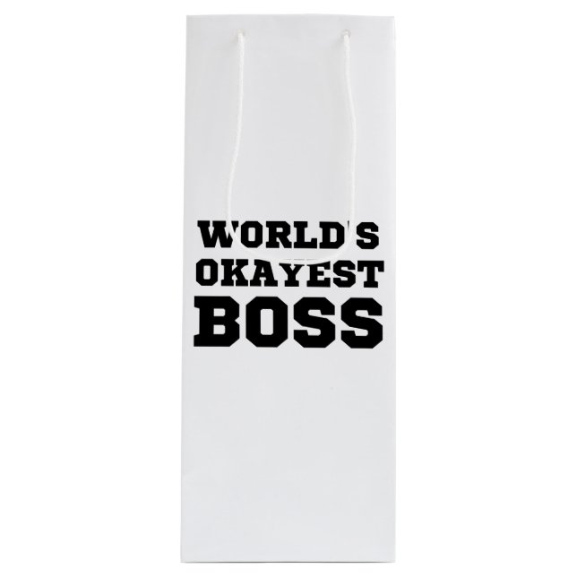 World's Okayest Boss Wine Gift Bag (Front)