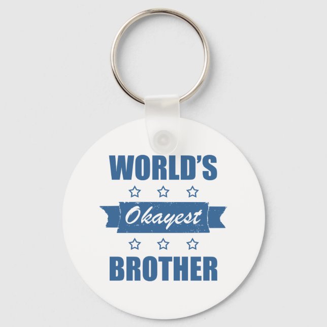 World's Okayest Brother Keychain (Front)