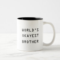 World's Okayest Brother Mug