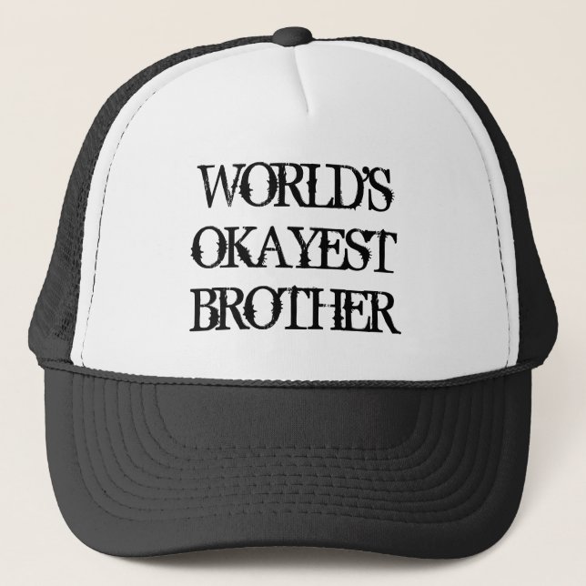 World's Okayest Brother vintage trucker hat (Front)