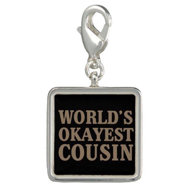 World's Okayest Cousin Charm (Front)