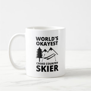 Worlds Okayest Cross Country Skier - Skiing Coffee Mug