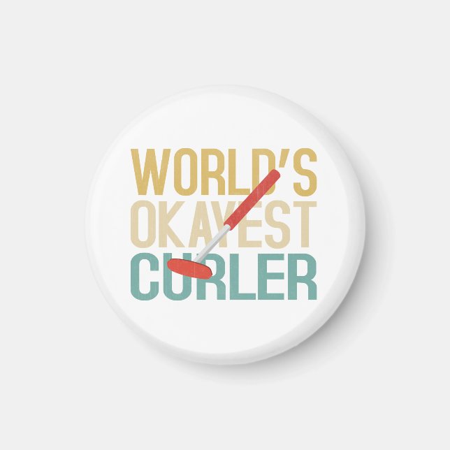World's Okayest Curler Magnet (Front)