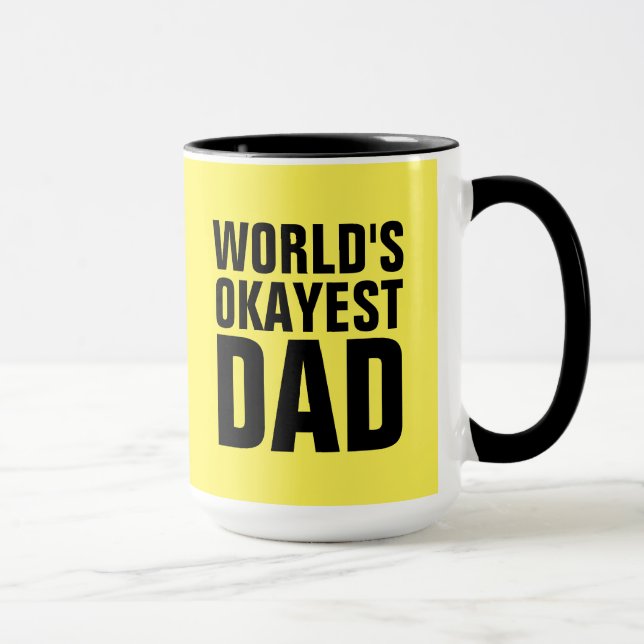 WORLDS OKAYEST DAD COFFEE MUGS CUPS (Right)