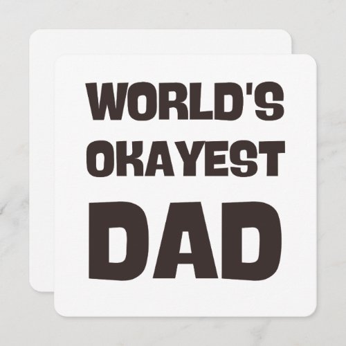 worlds okayest dad funny dad invitation