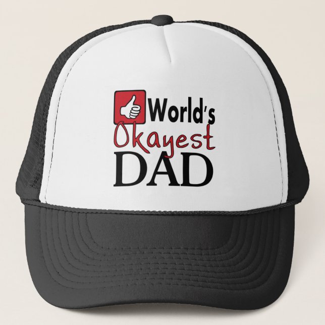 World's okayest dad funny humor father's day hat (Front)