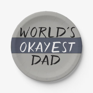 World's Okayest Dad Funny Paper Plates